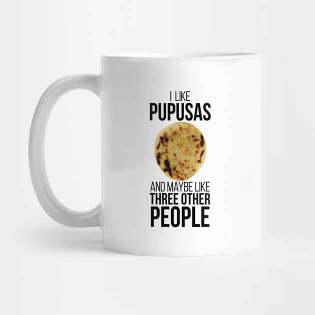 Pupusas El Salvador Gift Salvadorian Food Salvi Salvatrucha Latina Loroco Queso by Shirtsurf